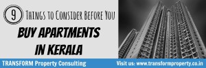 9 Things to Consider Before You Buy Apartments in Kerala